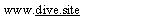 Textfeld: www.dive.site 