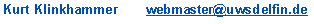 Textfeld: Kurt Klinkhammer       webmaster@uwsdelfin.de